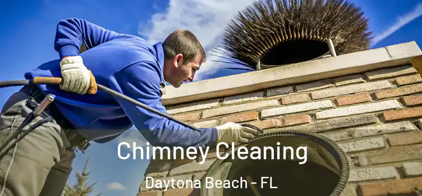 Chimney Cleaning Daytona Beach - FL